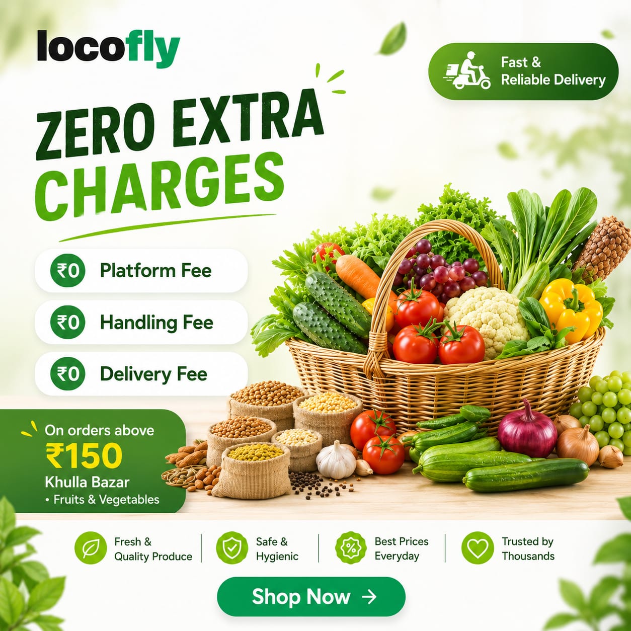Zero Extra Charges — ₹0 Platform Fee, ₹0 Handling Fee, ₹0 Delivery Fee. Free delivery on every order.